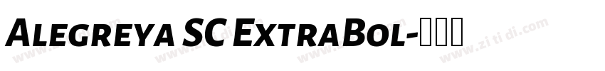 Alegreya SC ExtraBol字体转换 Alegreya SC ExtraBol字体转换